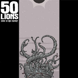 50 Lions "Time Is The Enemy"LP